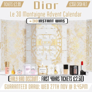 DIOR Le 30 Montaigne Advent Calendar or £350 Cash Alternative +30 Instant Wins